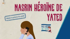Nos héros du 7 Octobre racontés aux enfants : Nasrin, héroïne de Yated